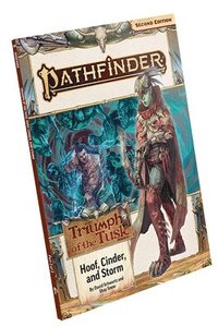 bokomslag Pathfinder Adventure Path: Hoof, Cinder, and Storm (Triumph of the Tusk 2 of 3) (P2)