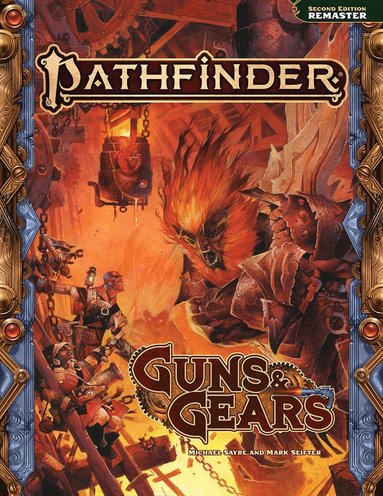 Michael Sayre, Mark Seifter - Pathfinder Guns & Gears (Remastered), Inbunden