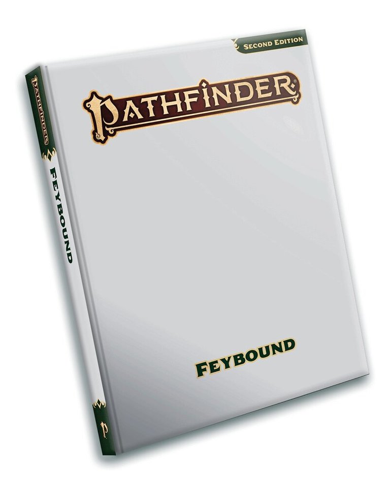 Pathfinder Rules & Lore Team - Pathfinder Feybound, Inbunden