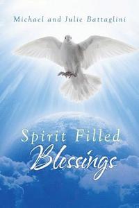 bokomslag Spirit Filled Blessings