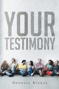 bokomslag Your Testimony