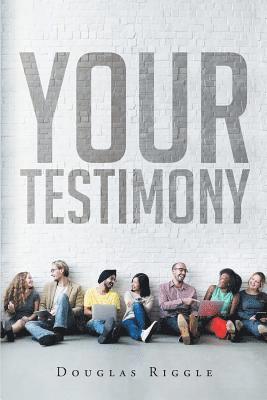 bokomslag Your Testimony