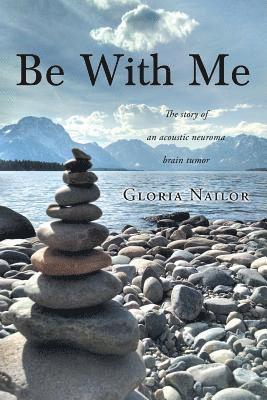 Gloria Nailor - Be With Me, Häftad