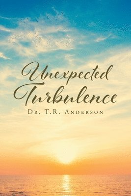 Unexpected Turbulence 1