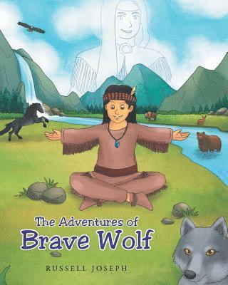 bokomslag The Adventures of Brave Wolf