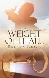 bokomslag Weight Of It All