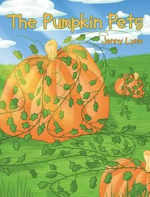Jenny Lynn - Pumpkin Pets, Inbunden. Tillgänglighet: Lägg i varukorg