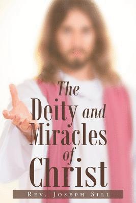 bokomslag Deity and Miracles of Christ