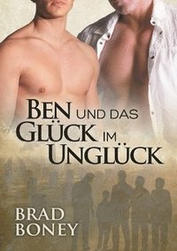 bokomslag Ben und das Glck im Unglck (Translation)