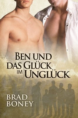 bokomslag Ben und das Glck im Unglck (Translation)