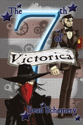The 7th of Victorica Volume 2 1