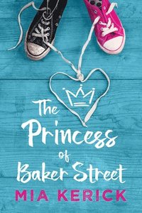 bokomslag The Princess of Baker Street