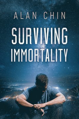 Surviving Immortality 1