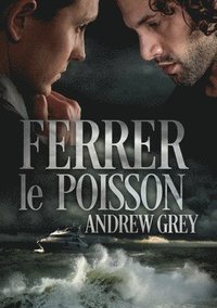 bokomslag Ferrer le poisson (Translation)