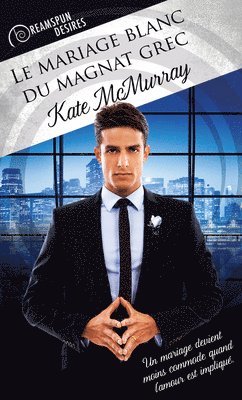 Kate McMurray - Le mariage blanc du magnat grec, Häftad