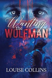 bokomslag Wanting the Wolfman