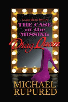 bokomslag The Case of the Missing Drag Queen Volume 1