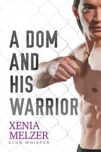 bokomslag A Dom and His Warrior Volume 3