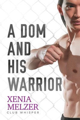 A Dom and His Warrior Volume 3 1