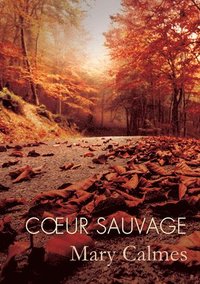 bokomslag Coeur Sauvage (Translation)