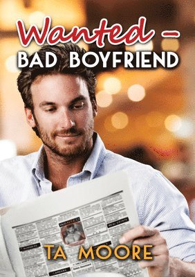 TA Moore - Wanted - Bad Boyfriend (Deutsch) (Translation), Häftad