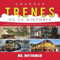 bokomslag Grandes Trenes de la Historia