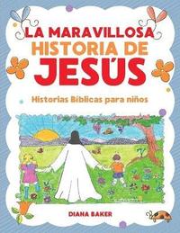 bokomslag Maravillosa Historia de Jesús