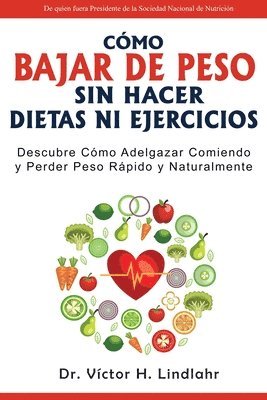 bokomslag Cmo Bajar de Peso Sin Hacer Dietas ni Ejercicios