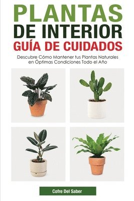 Cofre del Saber, Cofre Del Saber - Plantas de Interior - Guía de Cuidados, Häftad