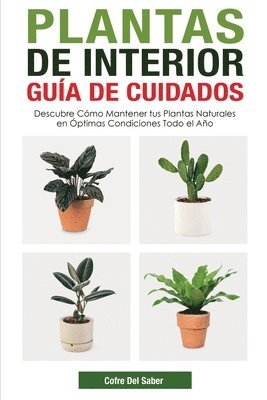 Plantas de Interior - Gua de Cuidados 1