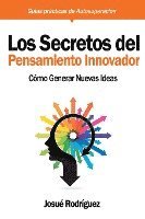 bokomslag Los Secretos Del Pensamiento Innovador