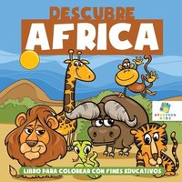 bokomslag Descubre África: Libro Para Colorear con Fines Educativos
