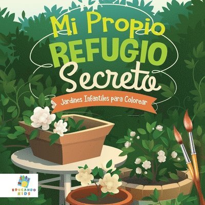 Mi Propio Refugio Secreto 1