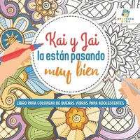 bokomslag Kai y Jai La Están Pasando Muy Bien