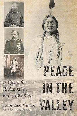 Peace in the Valley - A Quest for Redemption in the Old West 1