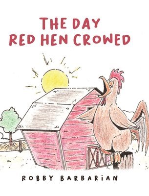 bokomslag Day Red Hen Crowed
