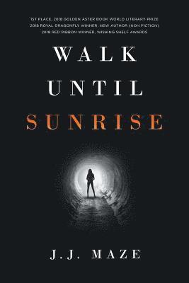 J J Maze, J. J. Maze, J.J. Maze - Walk Until Sunrise, Häftad