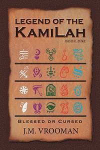 bokomslag Legend of The KamiLah