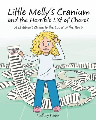 bokomslag Little Melly's Cranium - and the Horrible List of Chores
