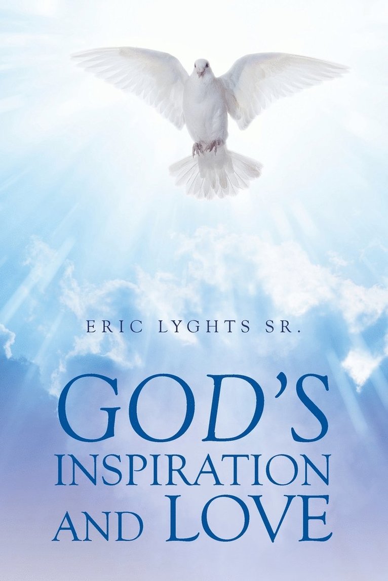 God's Inspiration and Love 1