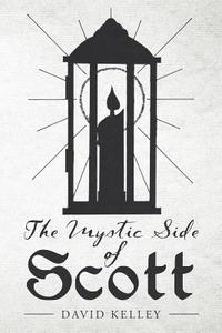 bokomslag The Mystic Side of Scott