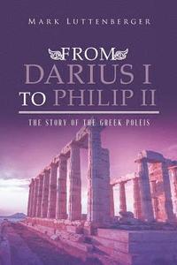 bokomslag From Darius I to Philip II