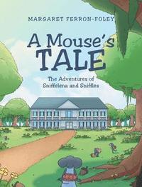 bokomslag A Mouse's Tale