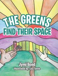 bokomslag The Greens Find Their Space