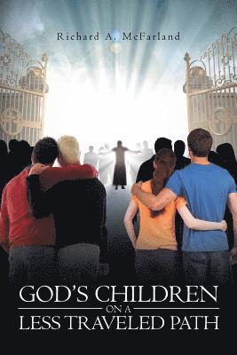 God's Children on a Less Traveled Path 1