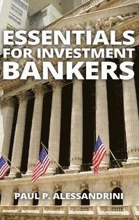 bokomslag Essentials for Investment Bankers