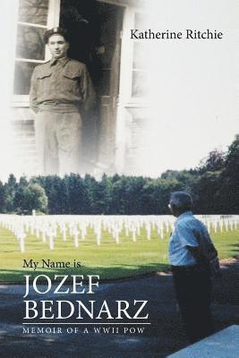 bokomslag My Name is Jozef Bednarz