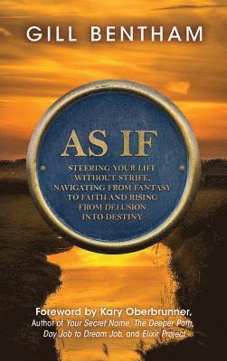 Gill Bentham - As If, Inbunden