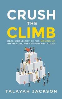 bokomslag Crush the Climb