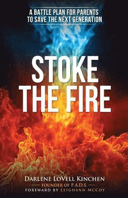 Stoke the Fire 1